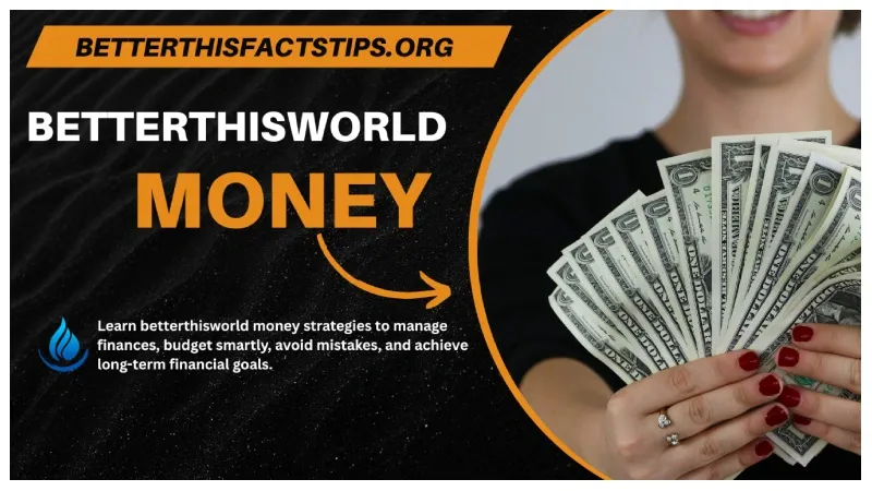 Betterthisworld-Money