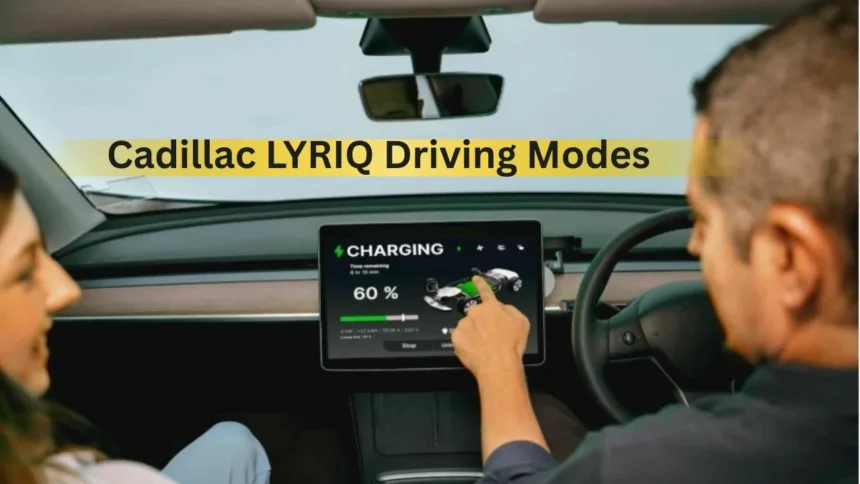 Do the Driving Modes in Cadillac Lyriq Offer Different Ranges or Battery Usages?