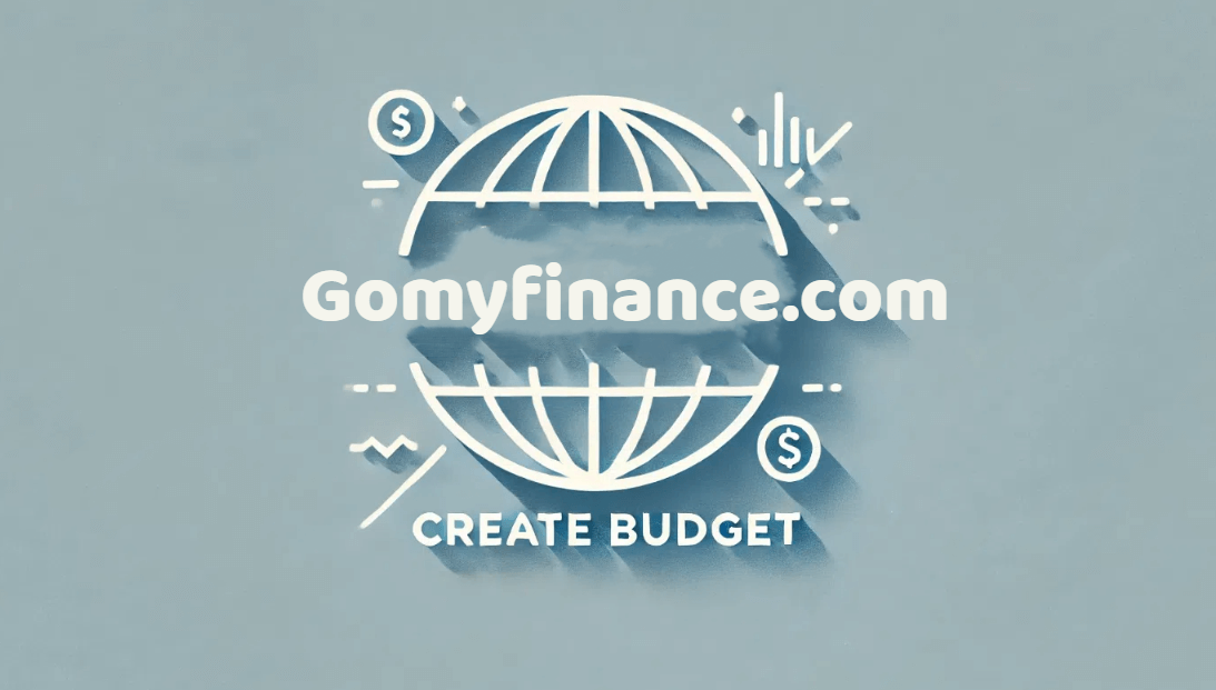 Master Your Money Easily with gomyfinance-com-create-budget: A Smart Guide to Better Financial Planning